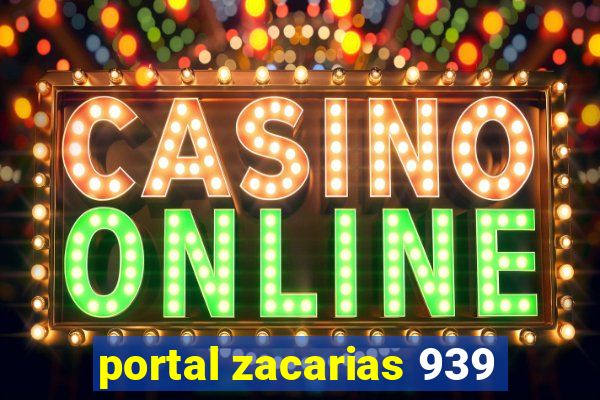 portal zacarias 939